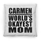 Carmen World's Okayest Mom - Throw Pillow