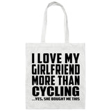 I Love My Girlfriend More Than Cycling - Tote Bag White