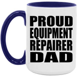 Proud Equipment Repairer Dad - 15oz Accent Mug Purple