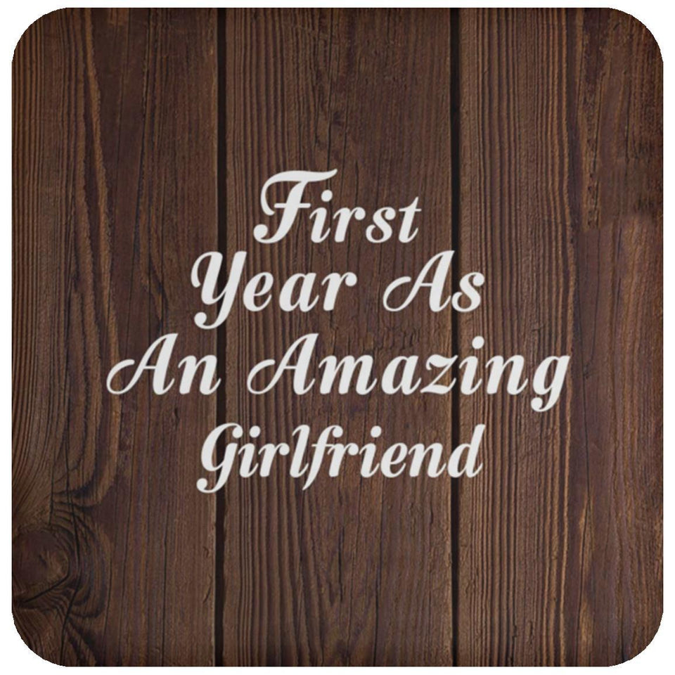 First Year As An Amazing Girlfriend - Drink Coaster D