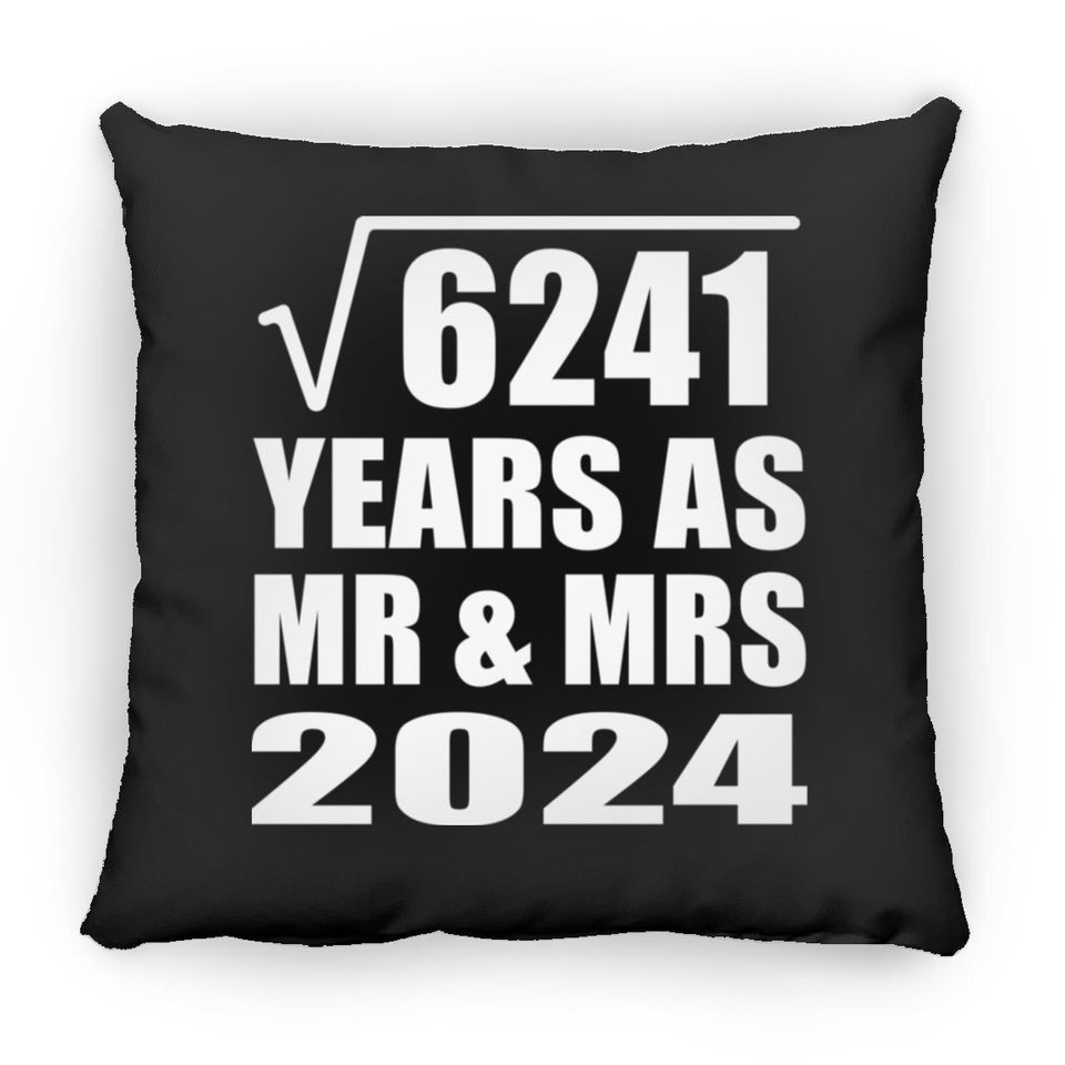 79th Anniversary Square Root of 6241 Years As Mr & Mrs 2024 - Throw Pillow Black