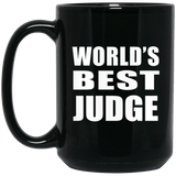 World's Best Judge - 15 Oz Coffee Mug Black