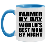 Farmer By Day World's Best Mom By Night - 11oz Accent Mug Blue