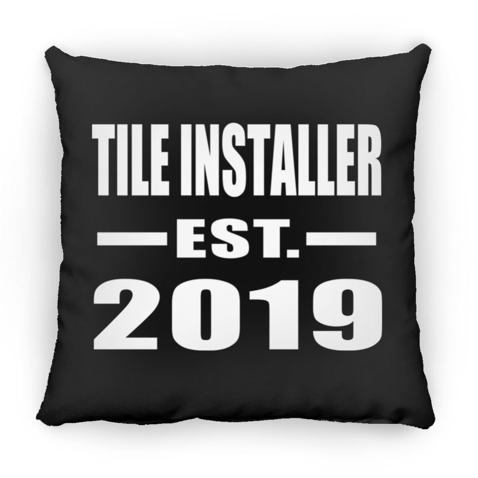Tile Installer Established EST. 2019 - Throw Pillow Black