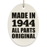 80th Birthday Made in 1944 All Parts Original - Oval Ornament