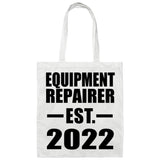 Equipment Repairer Established EST. 2022 - Tote Bag White