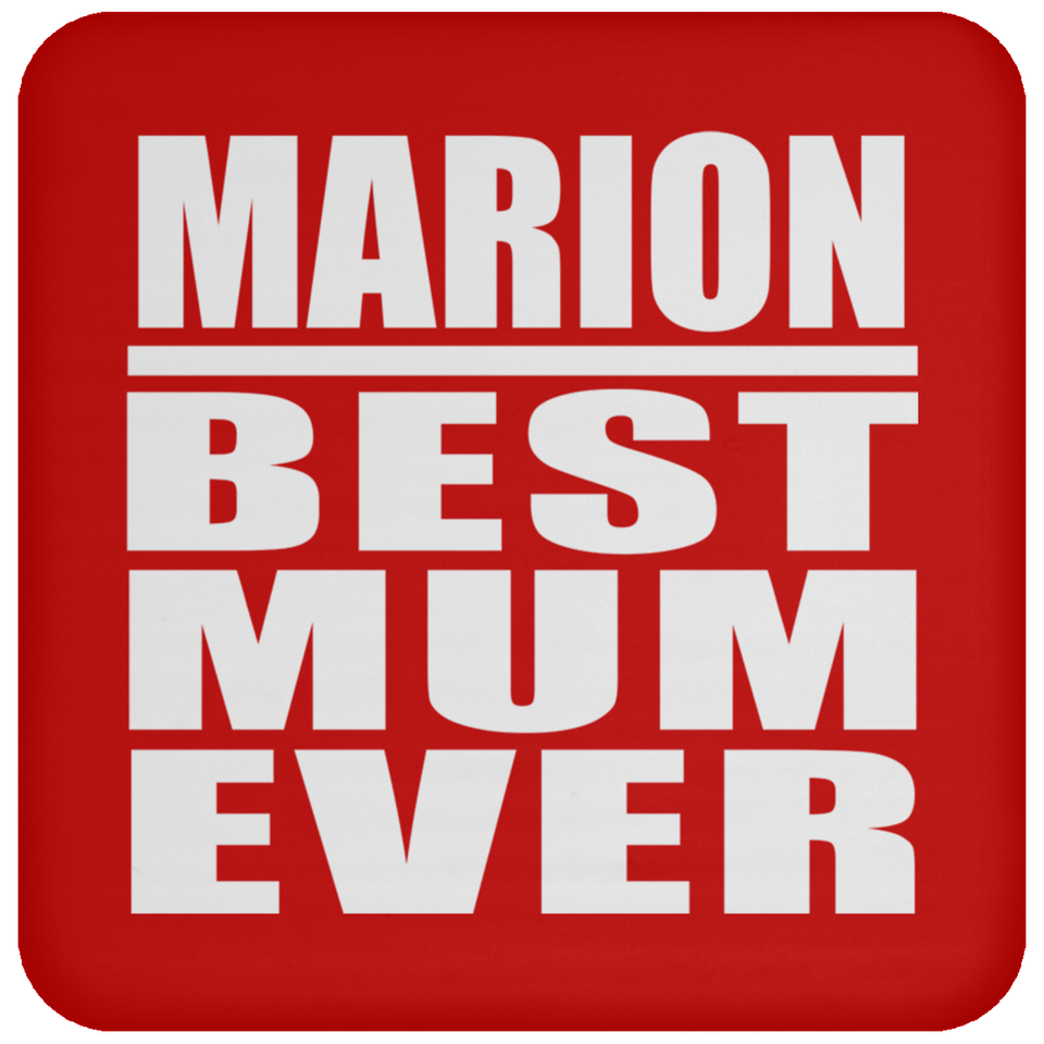 Marion Best Mum Ever - Drink Coaster