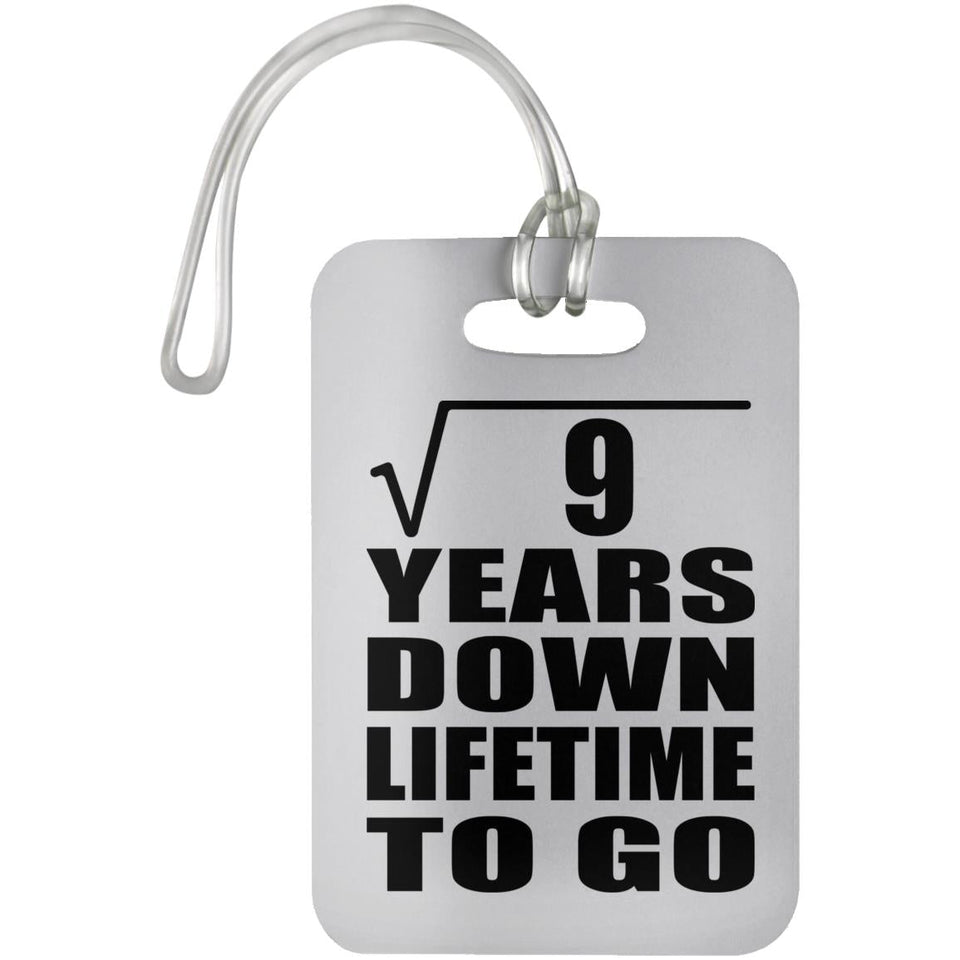 3rd Anniversary Square Root of 9 Years Lifetime To Go - Luggage Bag Tag