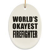 World's Okayest Firefighter - Oval Ornament