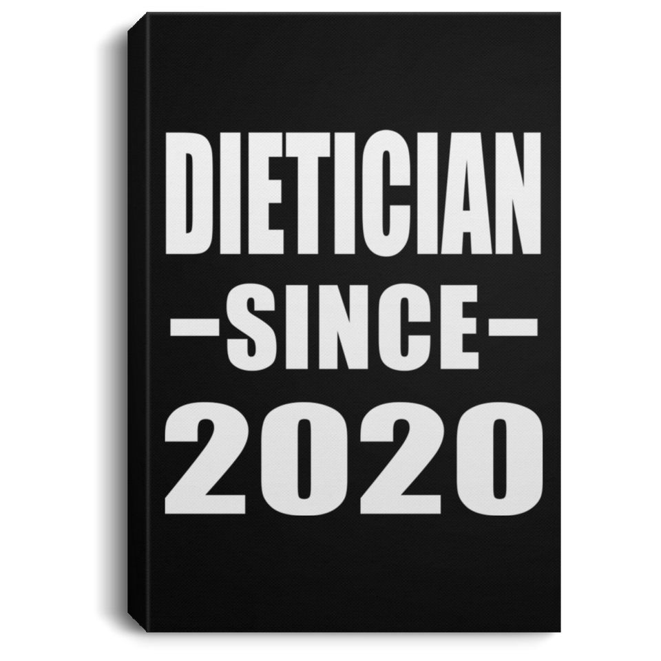 Dietician Since 2020 - Canvas Portrait