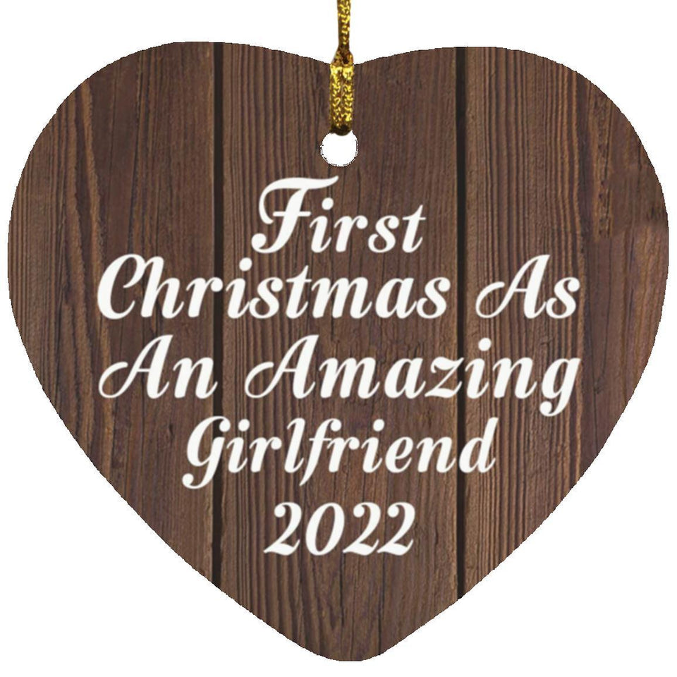 First Christmas As An Amazing Girlfriend 2022 - Heart Ornament D
