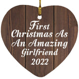 First Christmas As An Amazing Girlfriend 2022 - Heart Ornament D