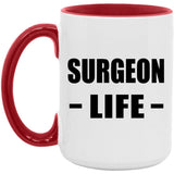 Surgeon Life - 15oz Accent Mug Red