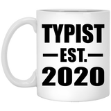 Typist Established EST. 2020 - 11oz Coffee Mug