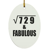 27th Birthday Square Root of 729 & Fabulous - Oval Ornament