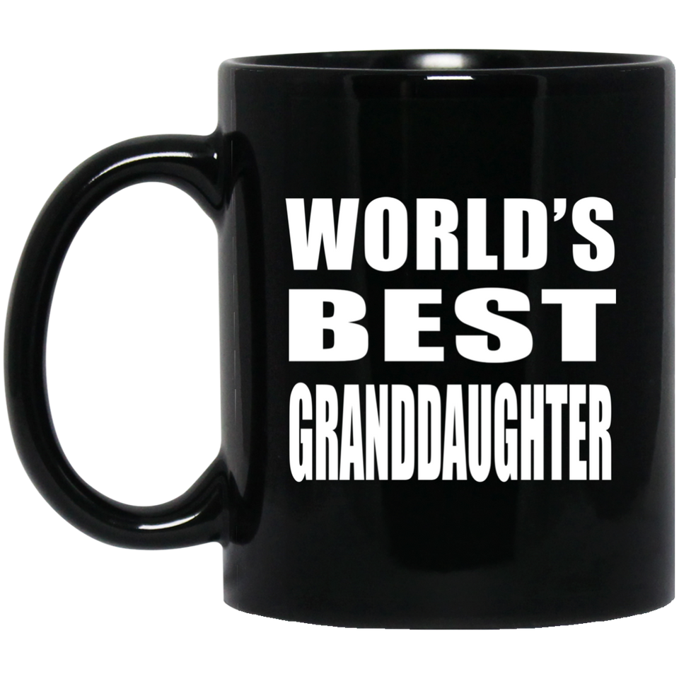 World's Best Granddaughter - 11 Oz Coffee Mug Black