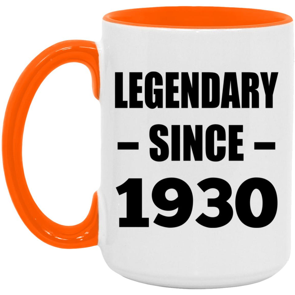94th Birthday Legendary Since 1930 - 15oz Accent Mug Orange