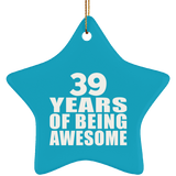 39th Birthday 39 Years Of Being Awesome - Star Ornament