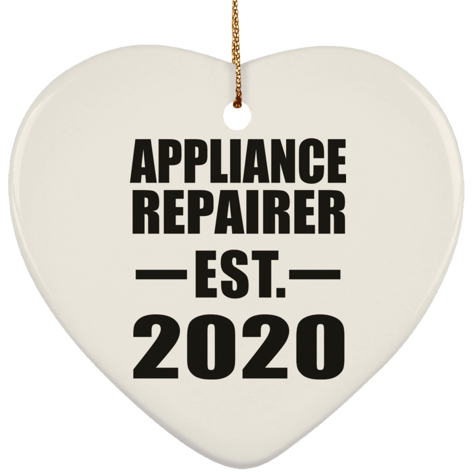Appliance Repairer Established EST. 2020 - Heart Ornament