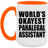 World's Okayest Paralegal Assistant - 15oz Accent Mug Orange
