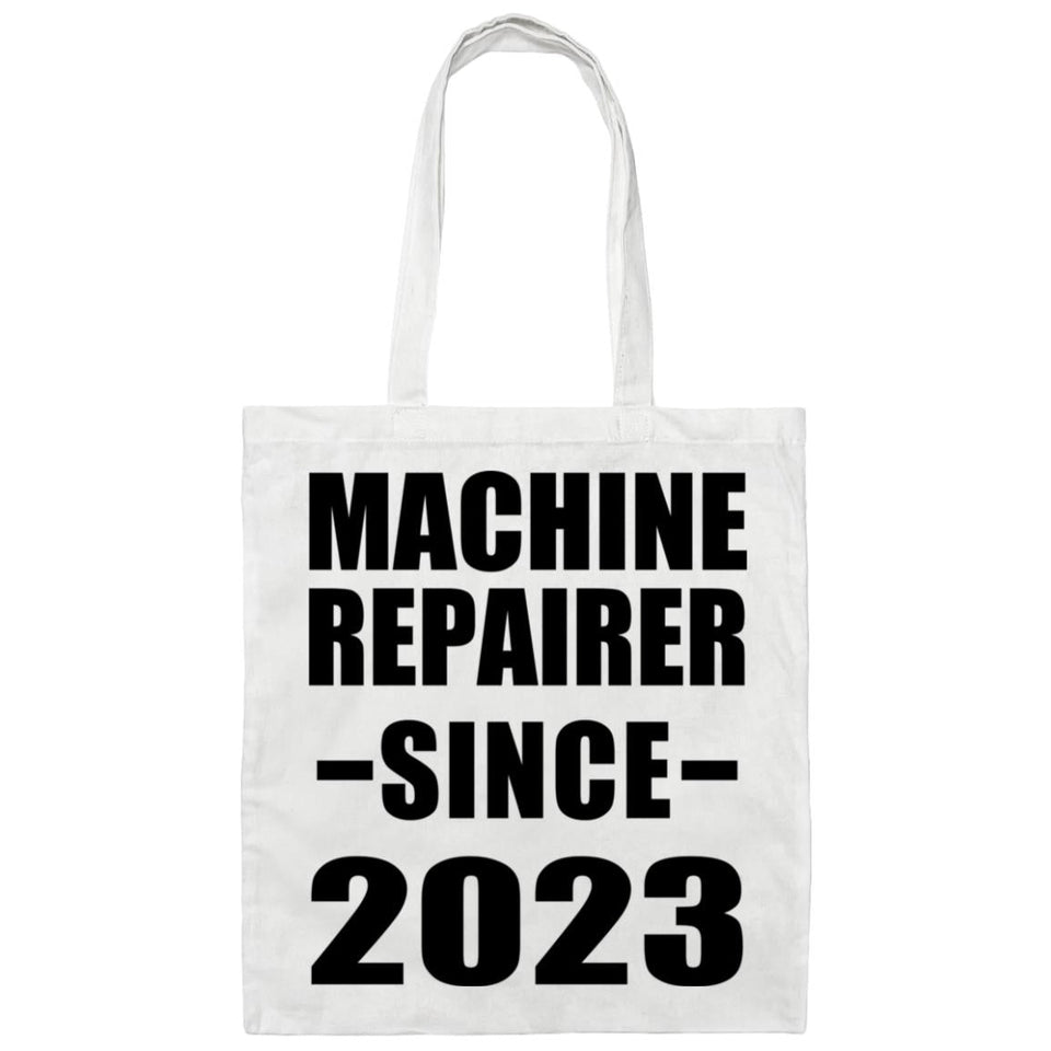 Machine Repairer Since 2023 - Tote Bag White