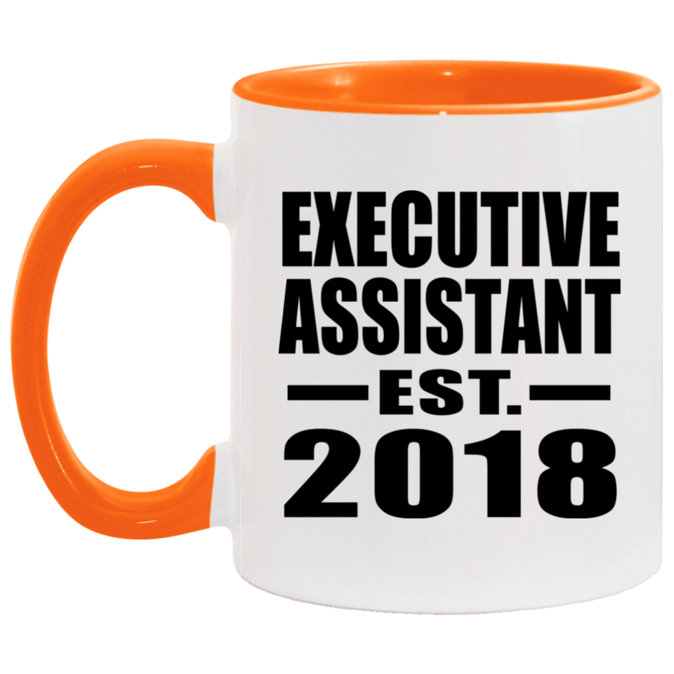 Executive Assistant Established EST. 2018 - 11oz Accent Mug Orange