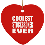 Coolest Stockbroker Ever - Heart Ornament