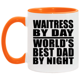 Waitress By Day World's Best Dad By Night - 11oz Accent Mug Orange