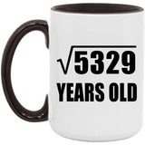 73rd Birthday Square Root of 5329 Years Old - 15oz Accent Mug Black