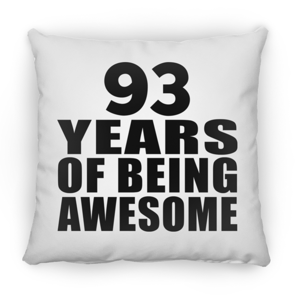 93rd Birthday 93 Years Of Being Awesome - Throw Pillow