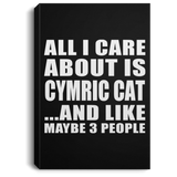 All I Care About Is Cymric Cat - Canvas Portrait