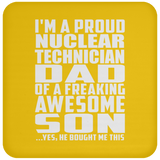 Proud Nuclear Technician Dad Of Awesome Son - Drink Coaster