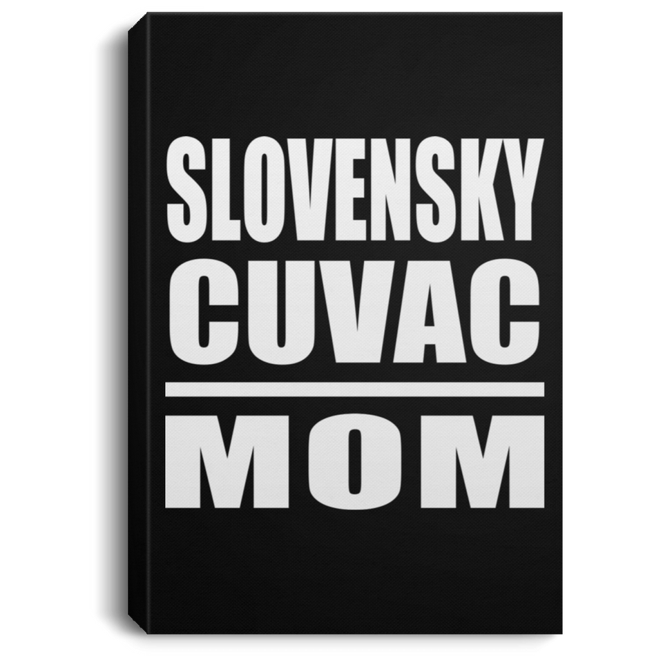 Slovensky Cuvac Mom - Canvas Portrait