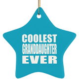 Coolest Granddaughter Ever - Star Ornament