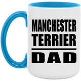 Manchester Terrier Dad - 15oz Accent Mug Blue