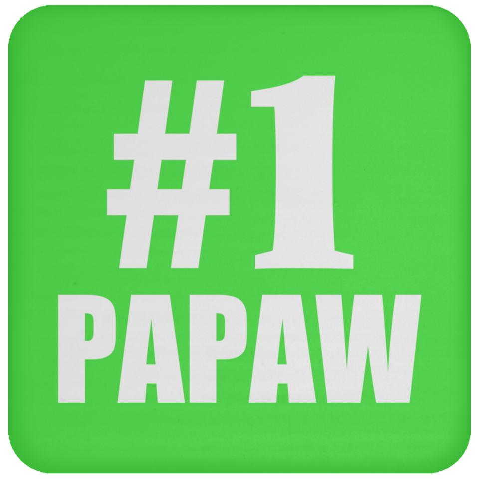 Number One #1 Papaw - Drink Coaster