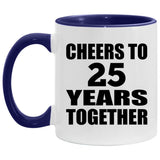 25th Anniversary Cheers To 25 Years Together - 11oz Accent Mug Purple