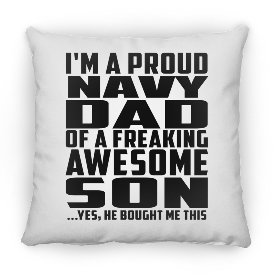 Proud Navy Dad Of Awesome Son - Throw Pillow