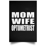 Mom Wife Optometrist - Poster Portrait