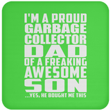Proud Garbage Collector Dad Of Awesome Son - Drink Coaster