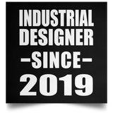 Industrial Designer Since 2019 - Poster Square