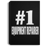 Number One #1 Equipment Repairer - Canvas Portrait