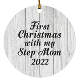 First Christmas With My Step Mom 2022 - Circle Ornament F