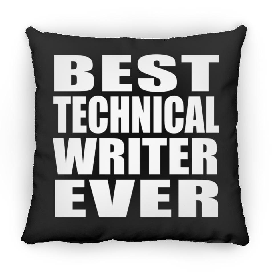 Best Technical Writer Ever - Throw Pillow Black