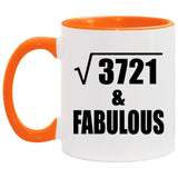 61st Birthday Square Root of 3721 & Fabulous - 11oz Accent Mug Orange