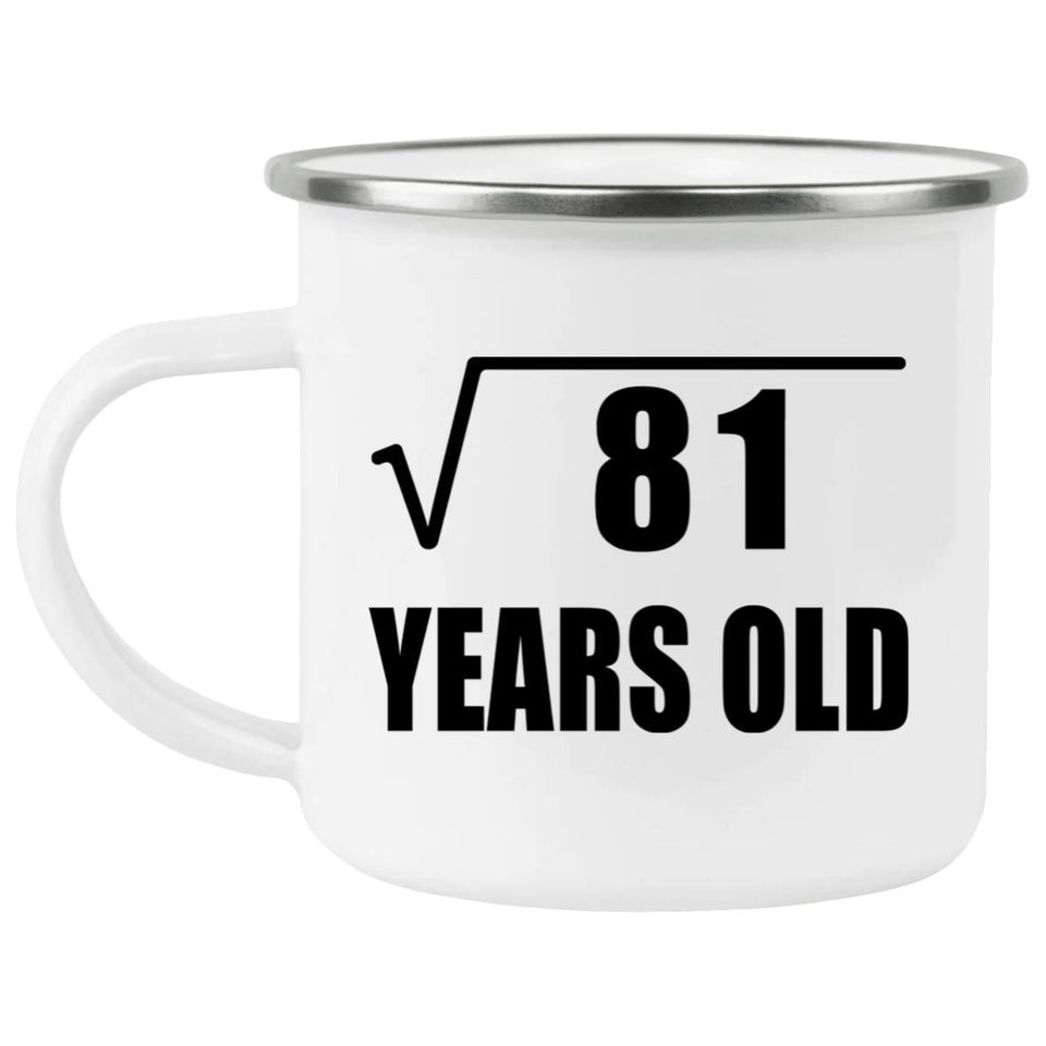 9th Birthday Square Root of 81 Years Old - 12oz Camping Mug