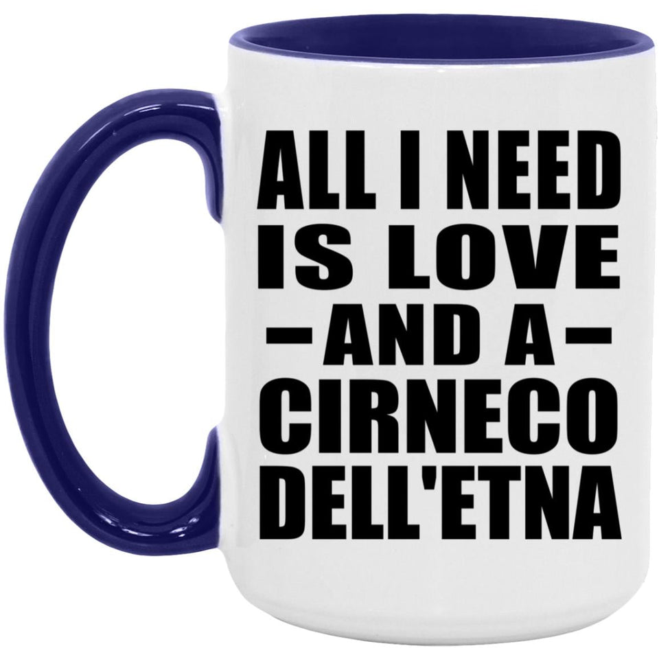 All I Need Is Love And A Cirneco Dell'etna - 15oz Accent Mug Purple