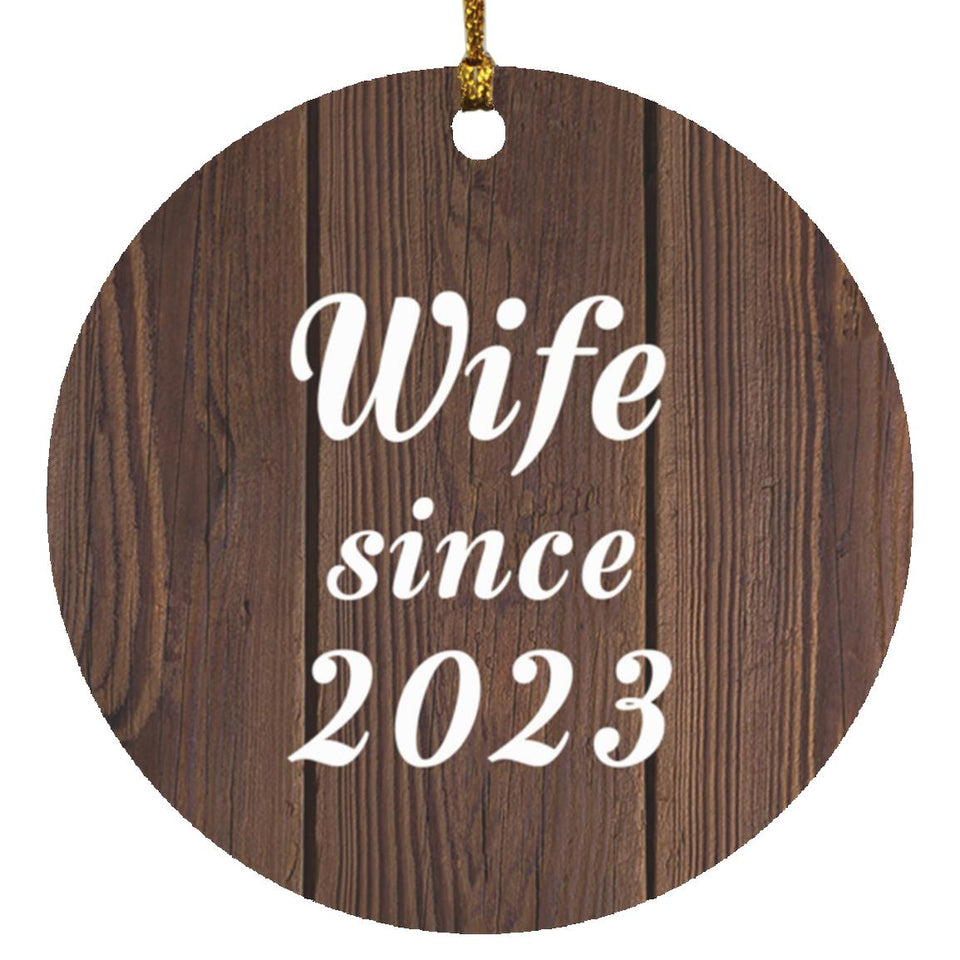 Wife Since 2023 - Circle Ornament D