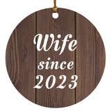 Wife Since 2023 - Circle Ornament D