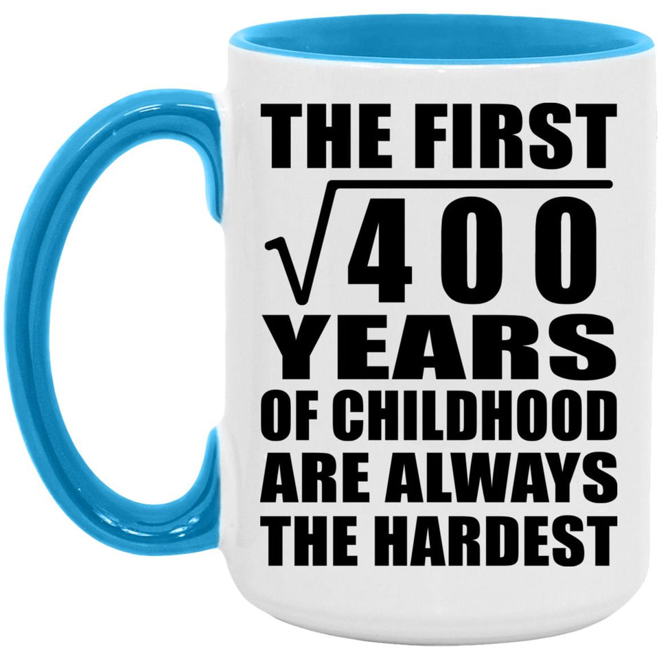 20th Birthday Square Root of 400 Years of Childhood - 15oz Accent Mug Blue